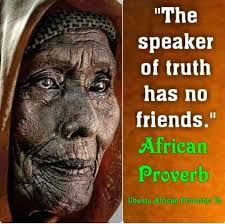 Better a sharp truth than a sweet deception.