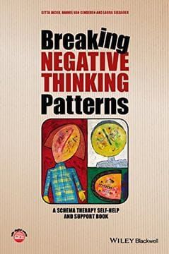 Breaking Negative Thinking Patterns: Rewiring the Mind for Growth, Clarity, and Peace