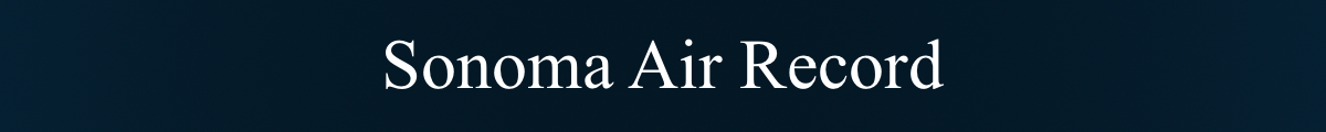 Sonoma Air Record