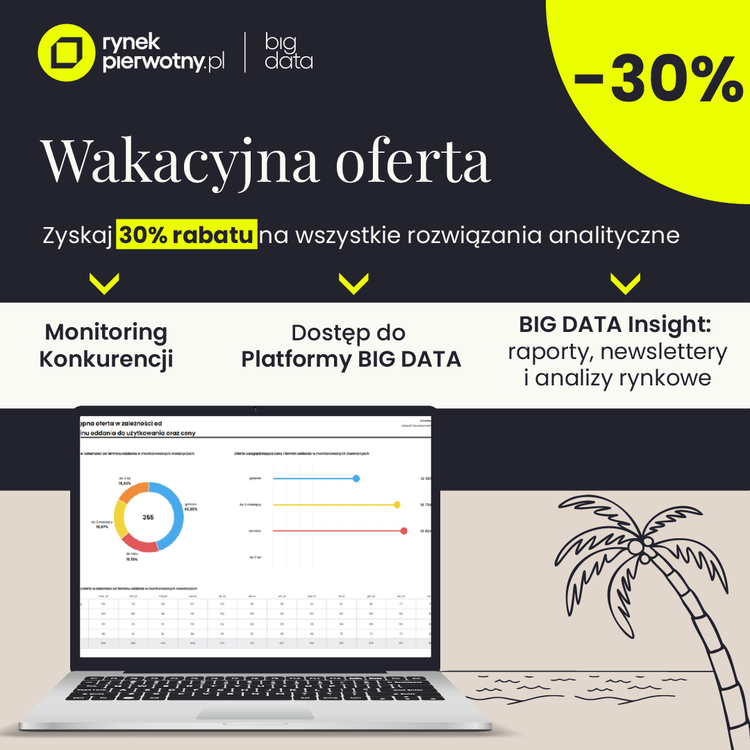 -30% na wszystkie produkty BIG DATA RynekPierwotny.pl | Wakacyjna oferta z której warto skorzystać!