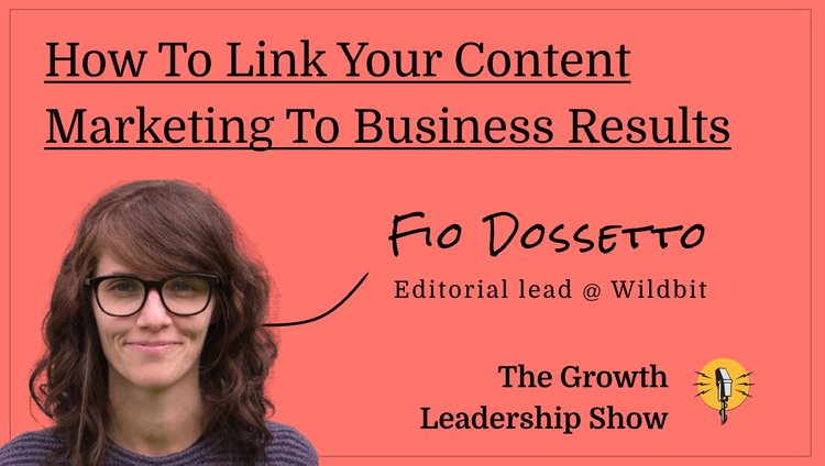 The Growth Leadership Show #16 - Fio Dossetto