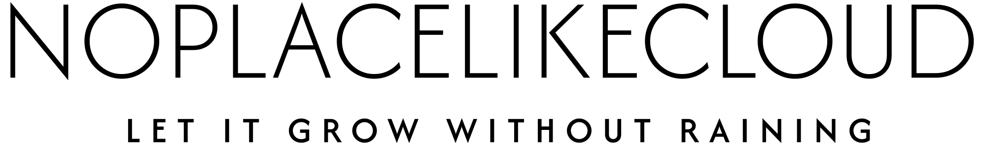 NoPlaceLikeCloud