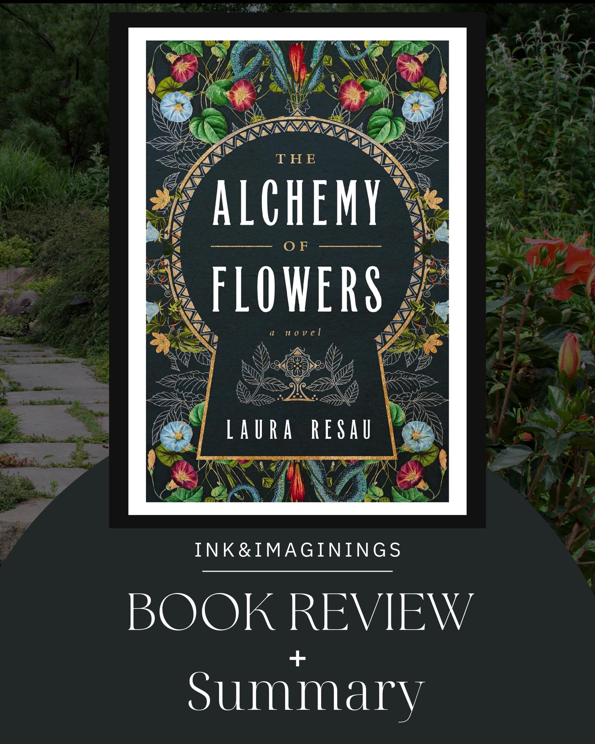 The Alchemy of Flowers by Laura Resau -Summary and Review