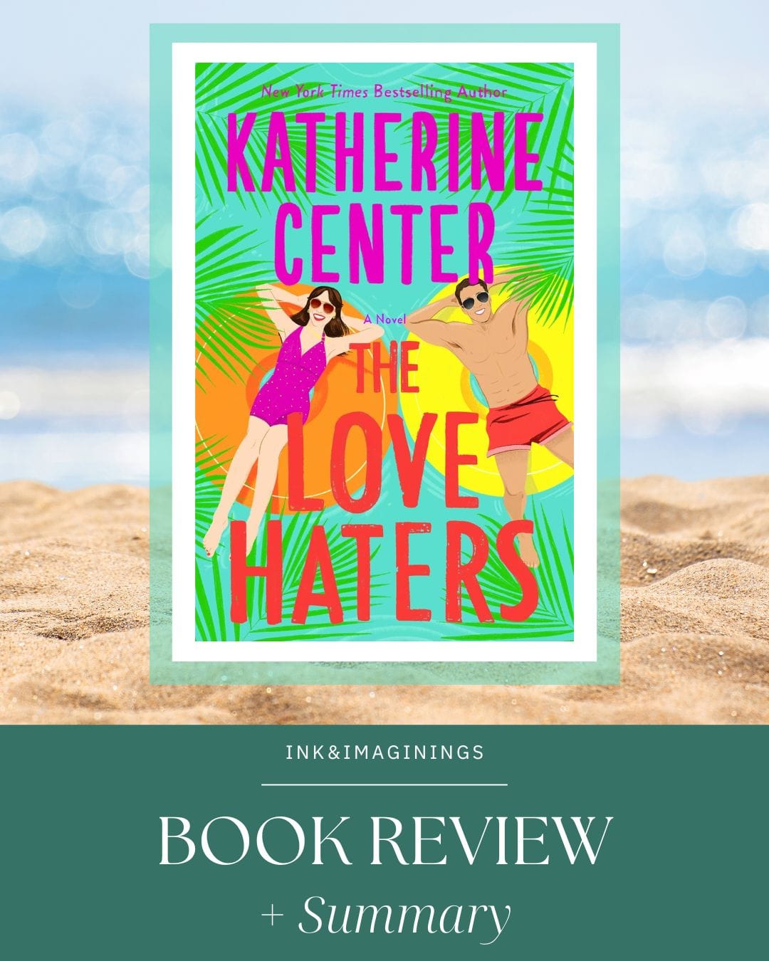The Love Haters By Katherine Center Summary and Review