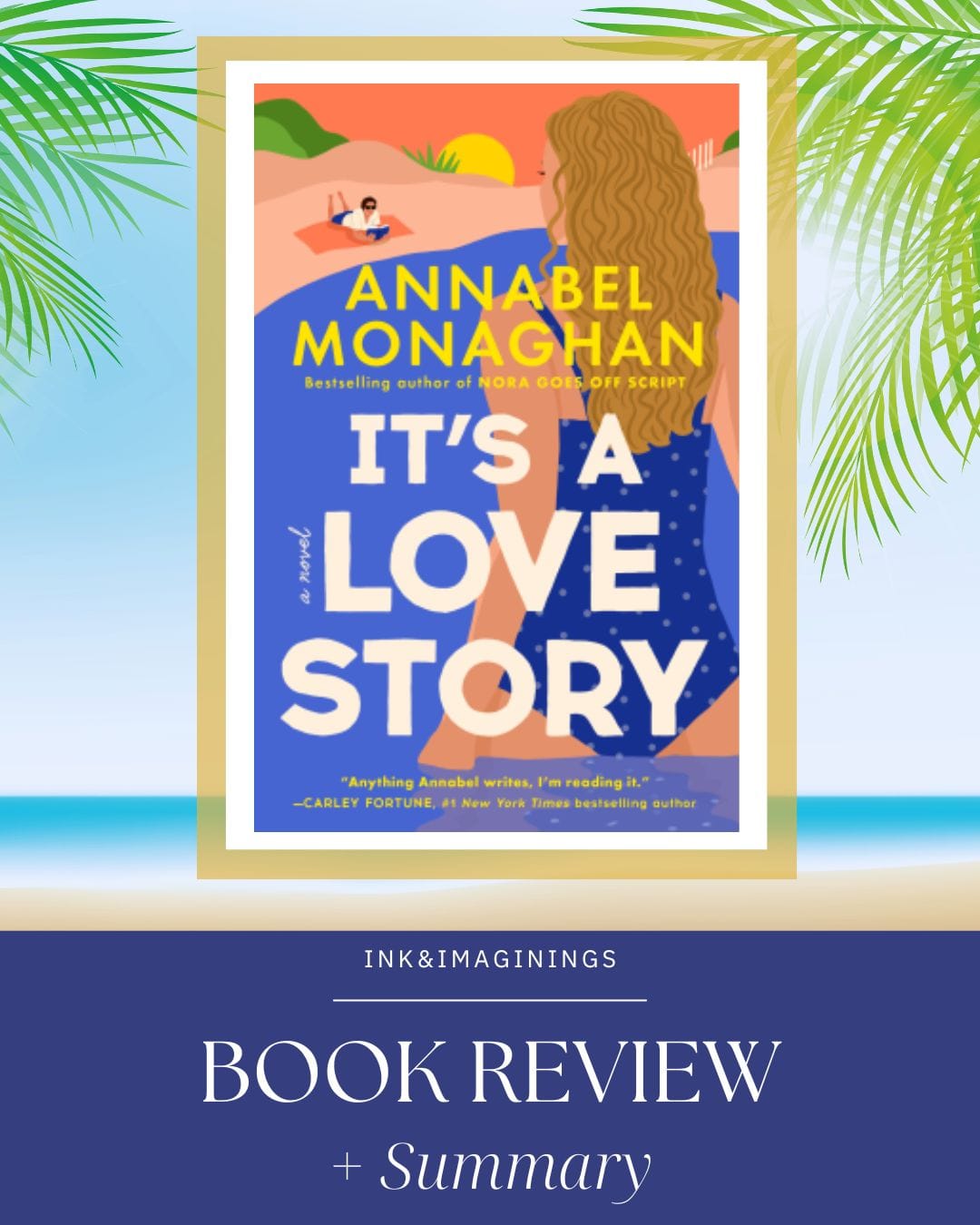 It's a Love Story by Annabel Monaghan