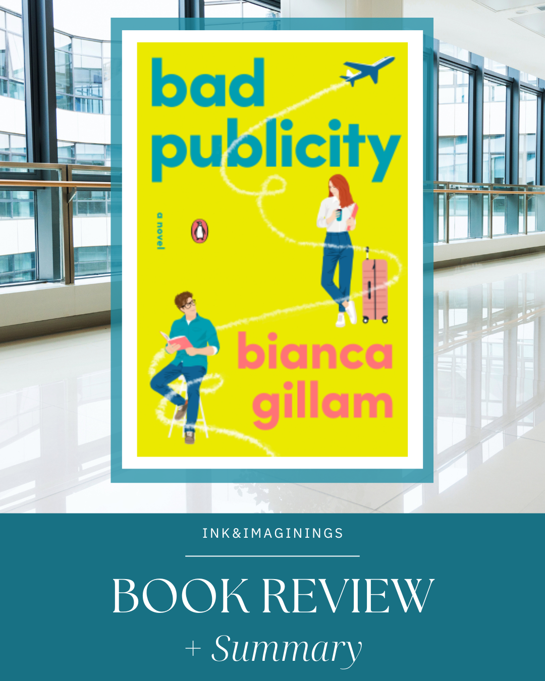 Bad Publicity by Bianca Gillam