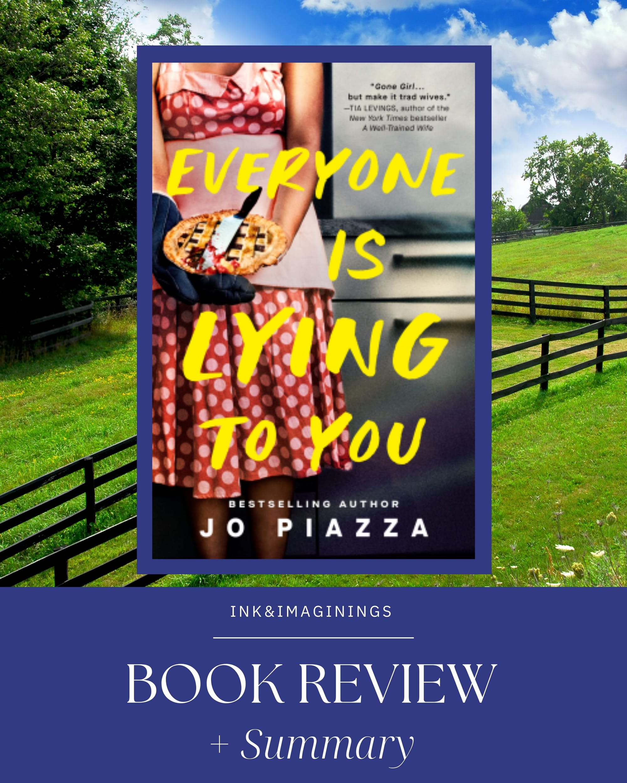 Everyone Is Lying to You by Jo Piazza Book Review and Summary