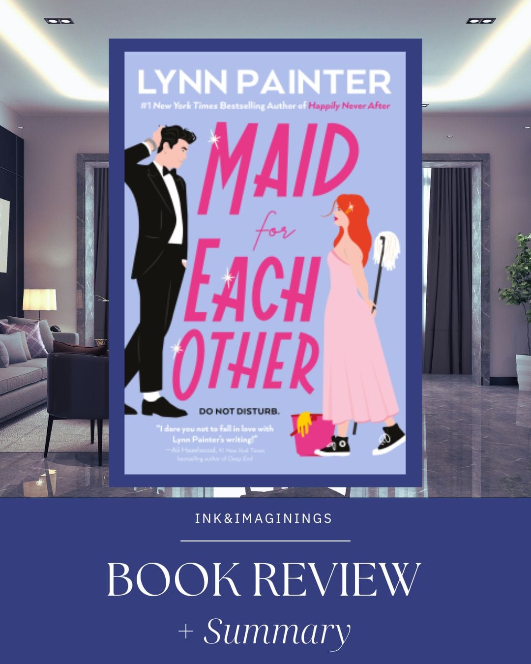 Maid For Each other by Lynn Painter Book Review and Summary