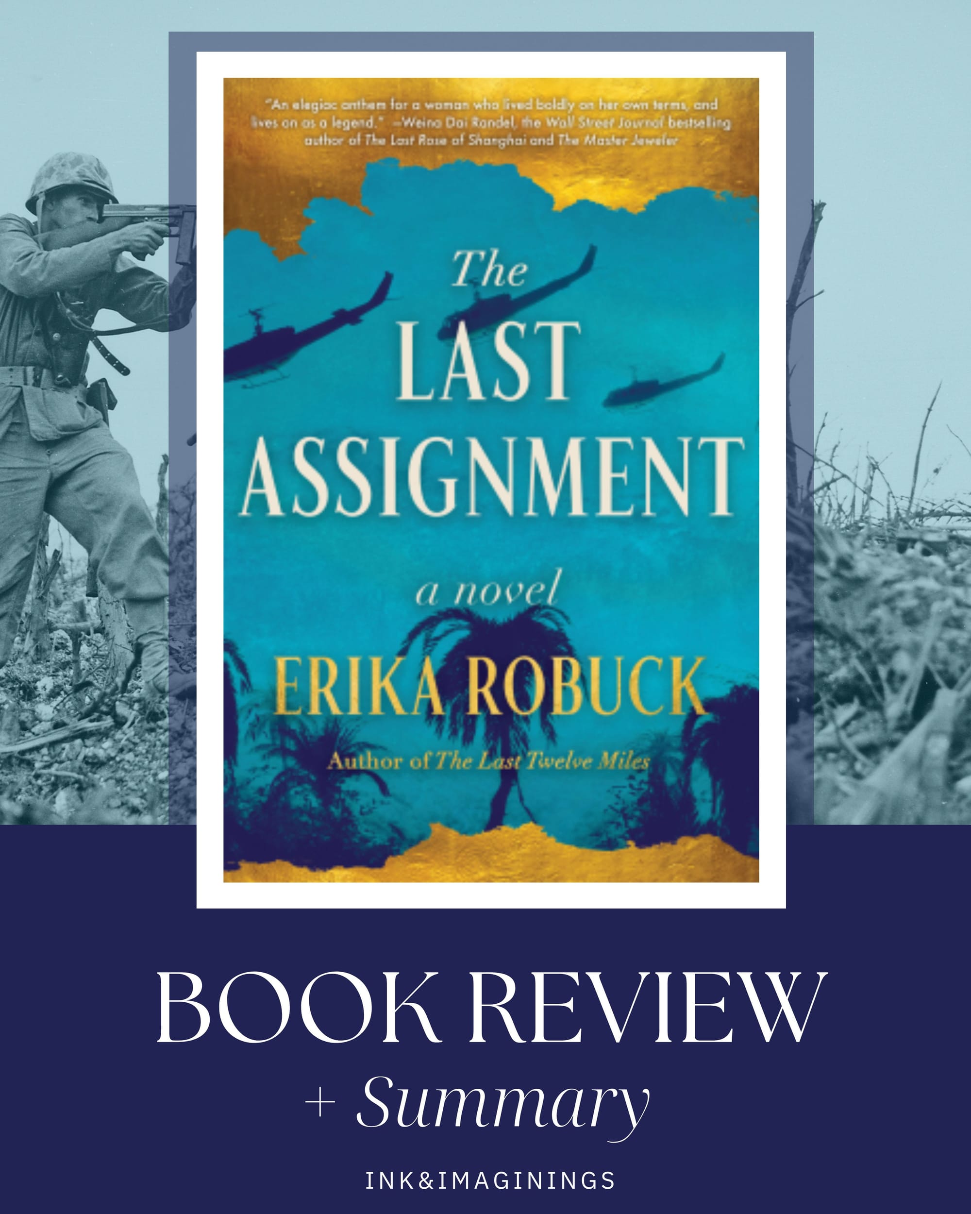 The Last Assignment by Erika Robuck Book Review and Summary