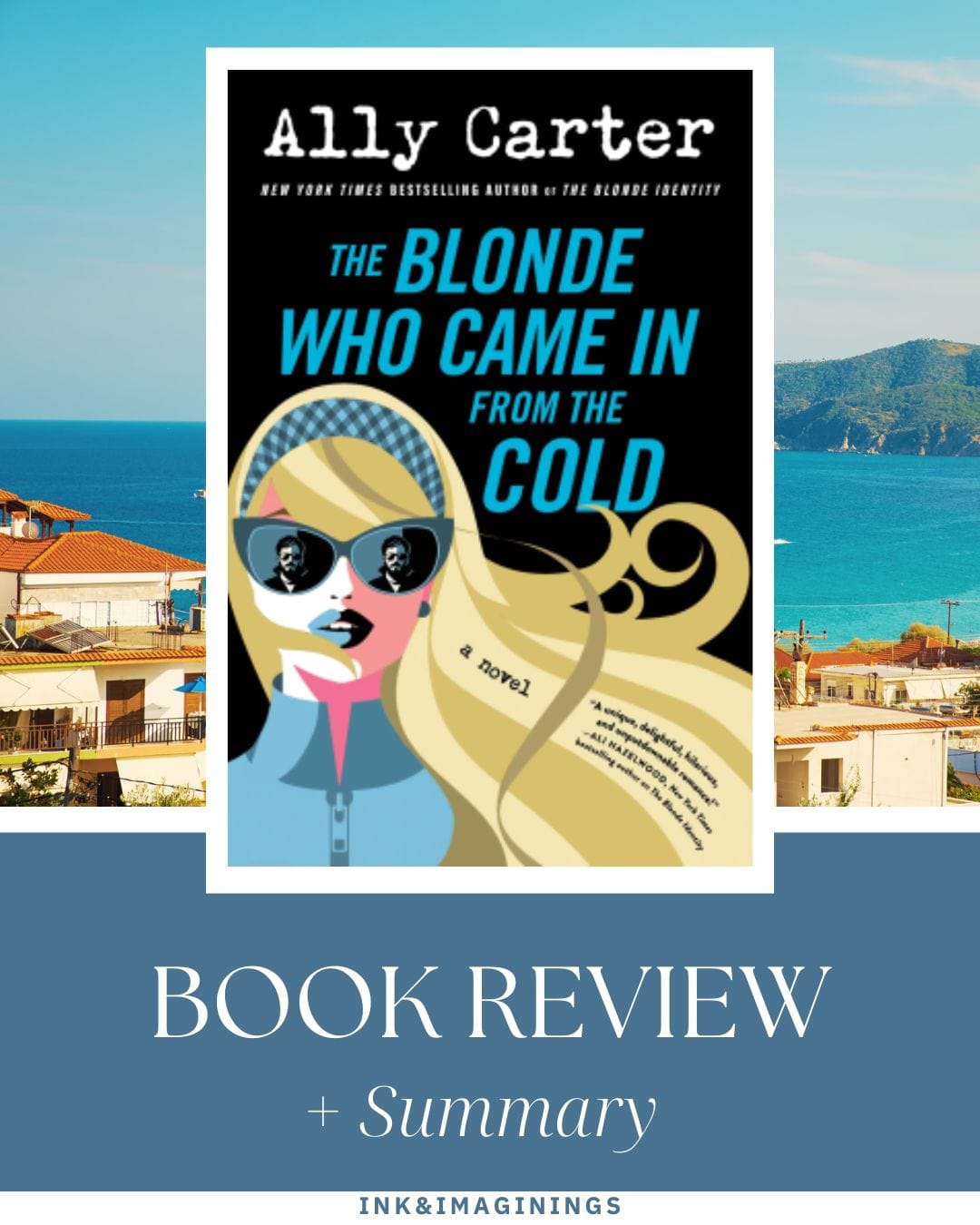 The Blonde Who Came In From the Cold by Ally Carter Summary and Review