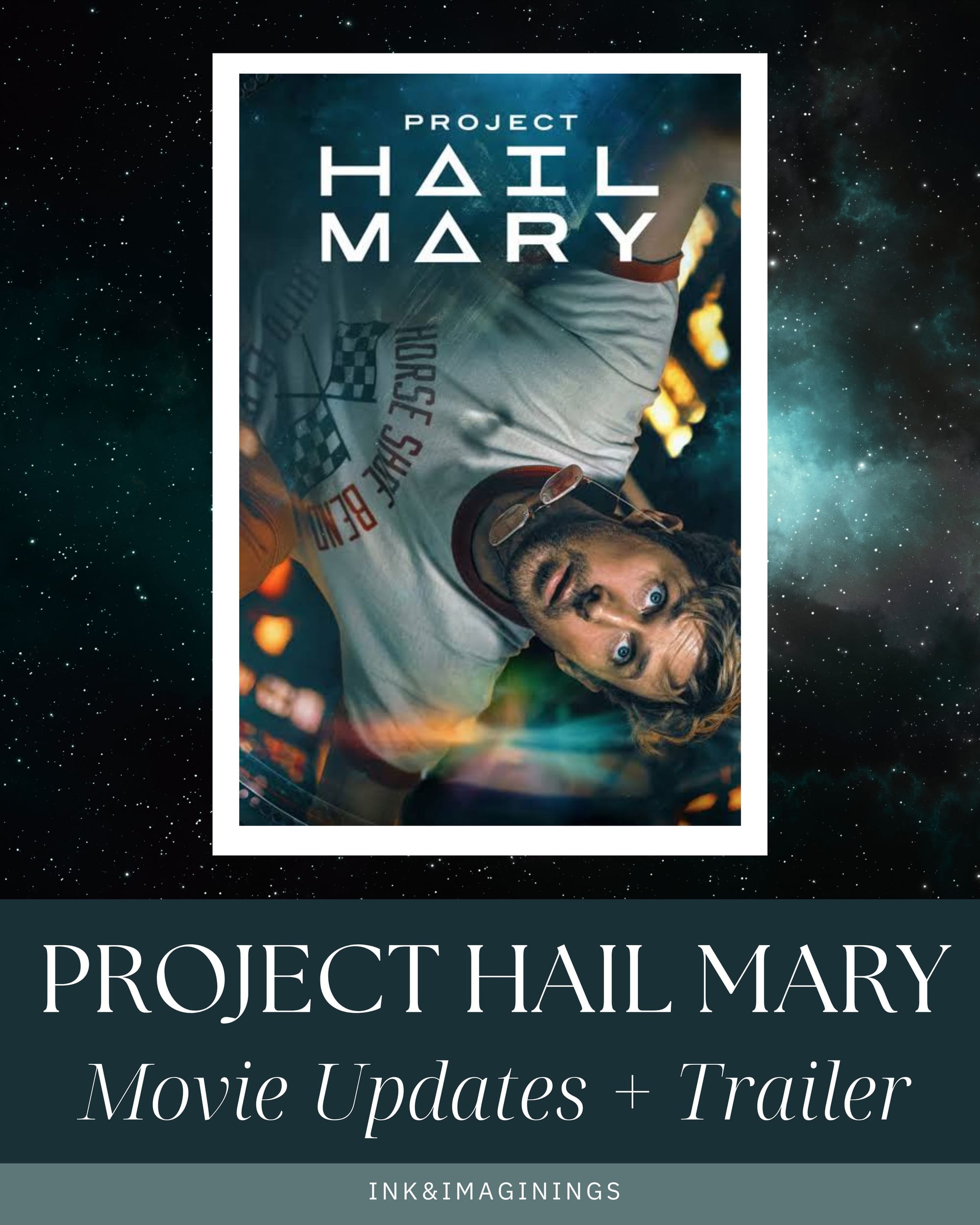 Project Hail Mary Movie Updates and Trailer