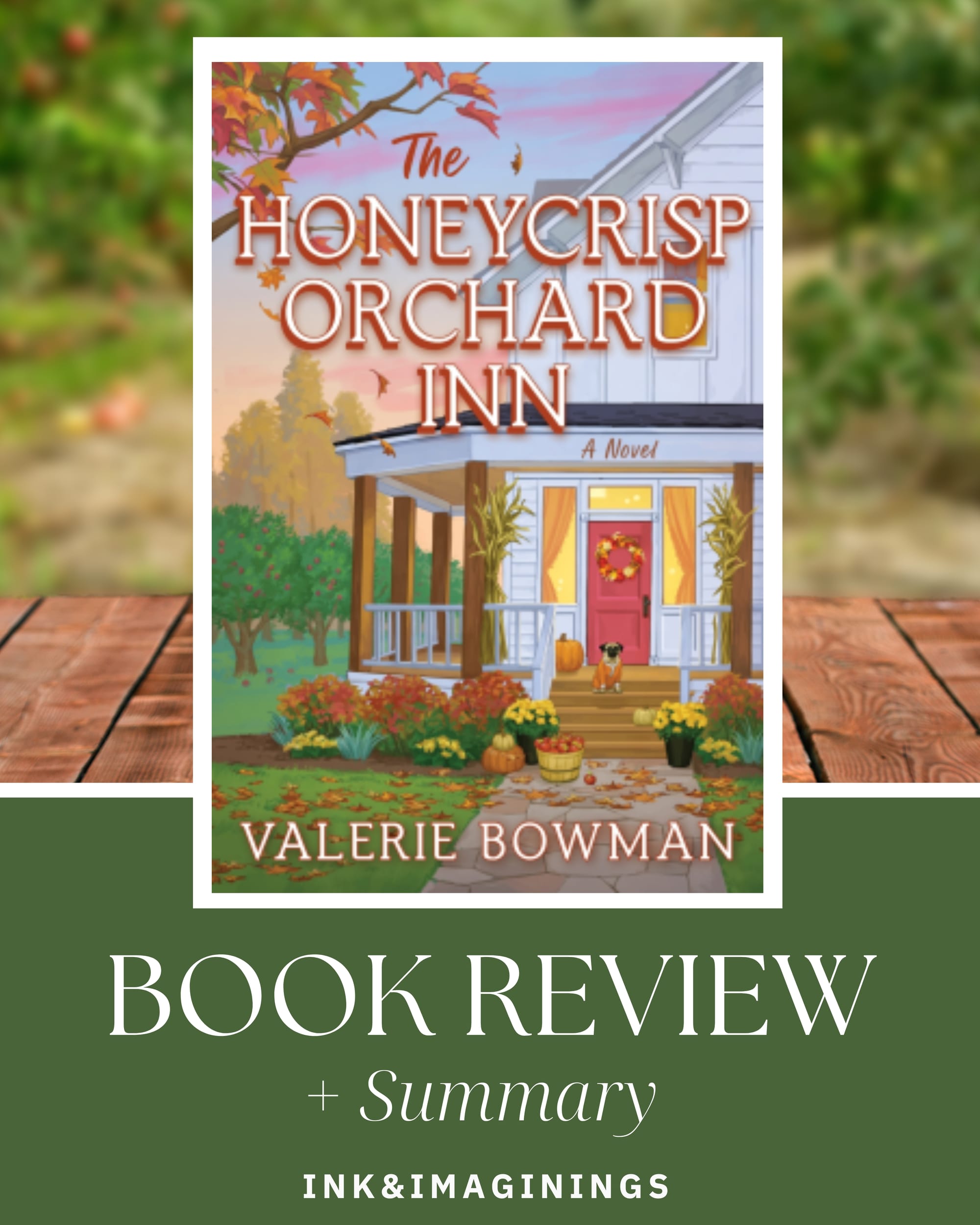 The Honeycrisp Orchard Inn By Valerie Bowman Book Review and Summary