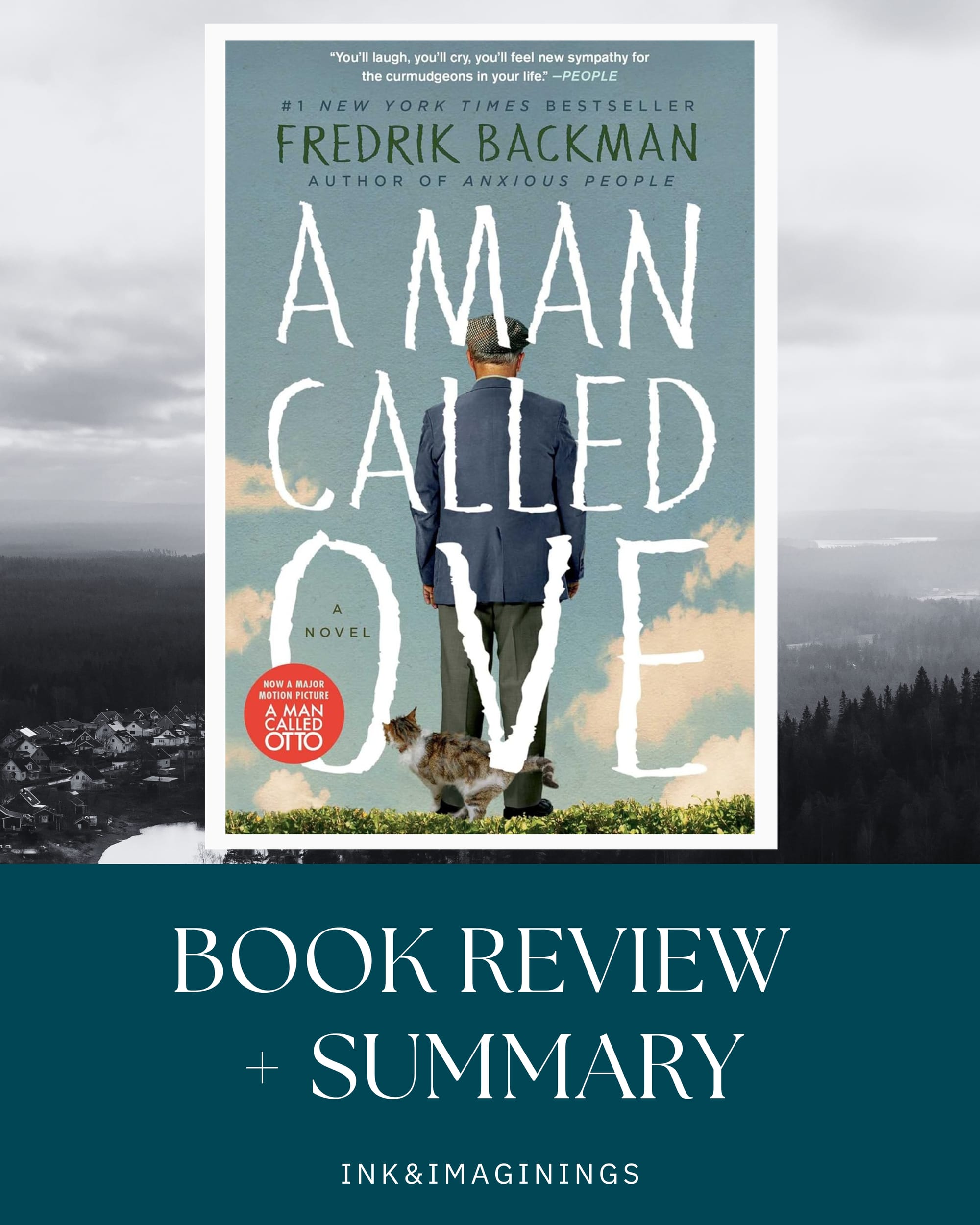 A Man Called Ove by Fredrik Backman: A Complete Summary, Character Guide, and Review
