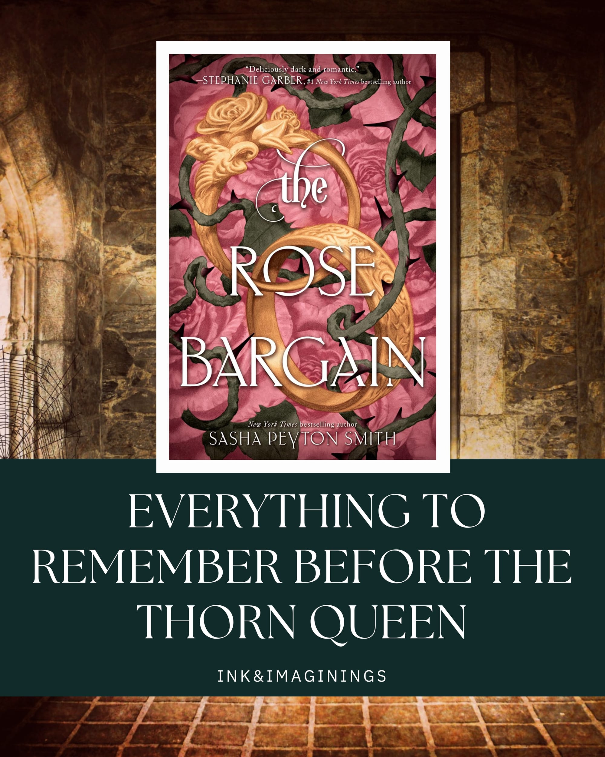 The Rose Bargain Recap: Everything to Remember Before The Thorn Queen