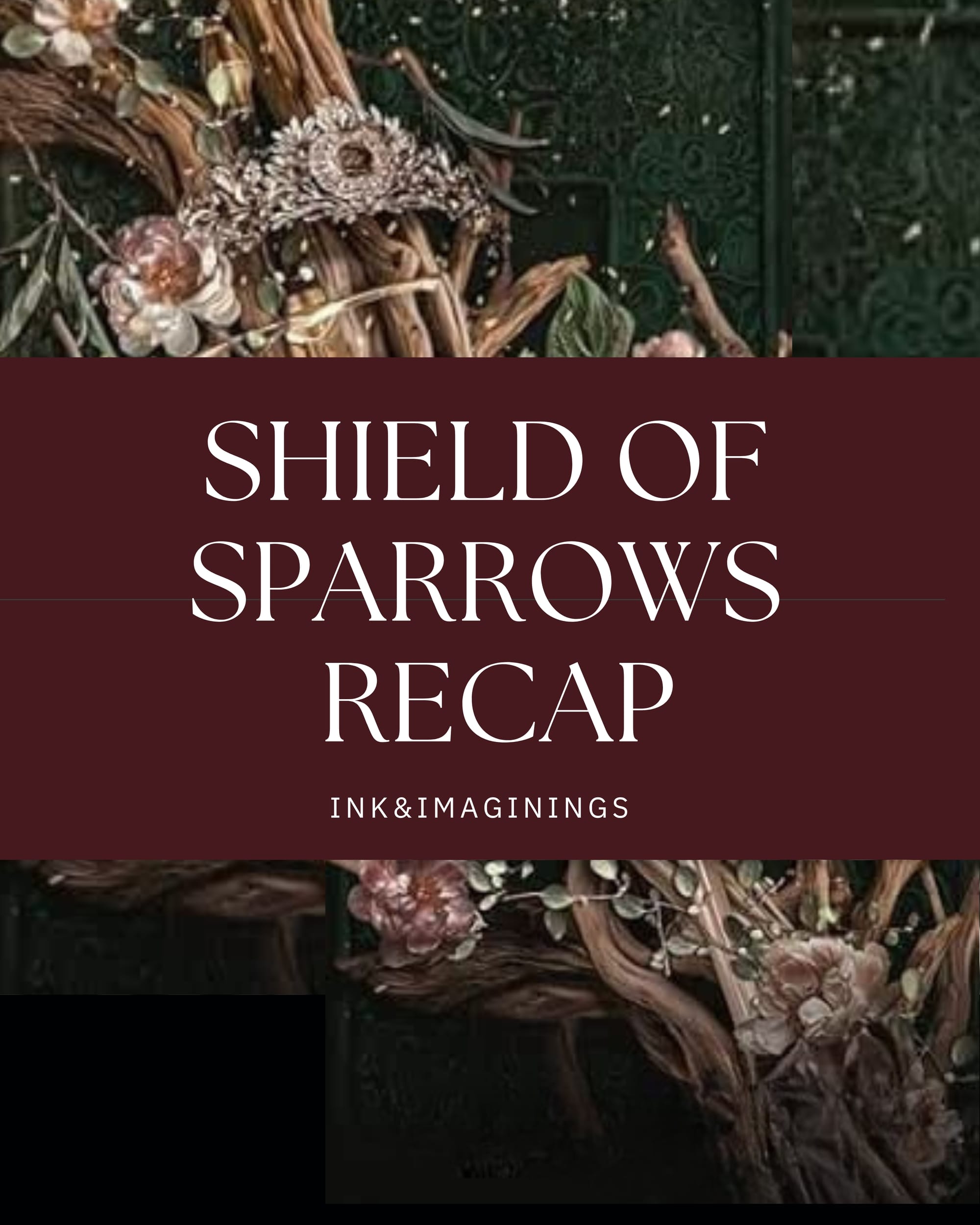 Shield of Sparrows Recap: Everything to Remember Before Rites of the Starling