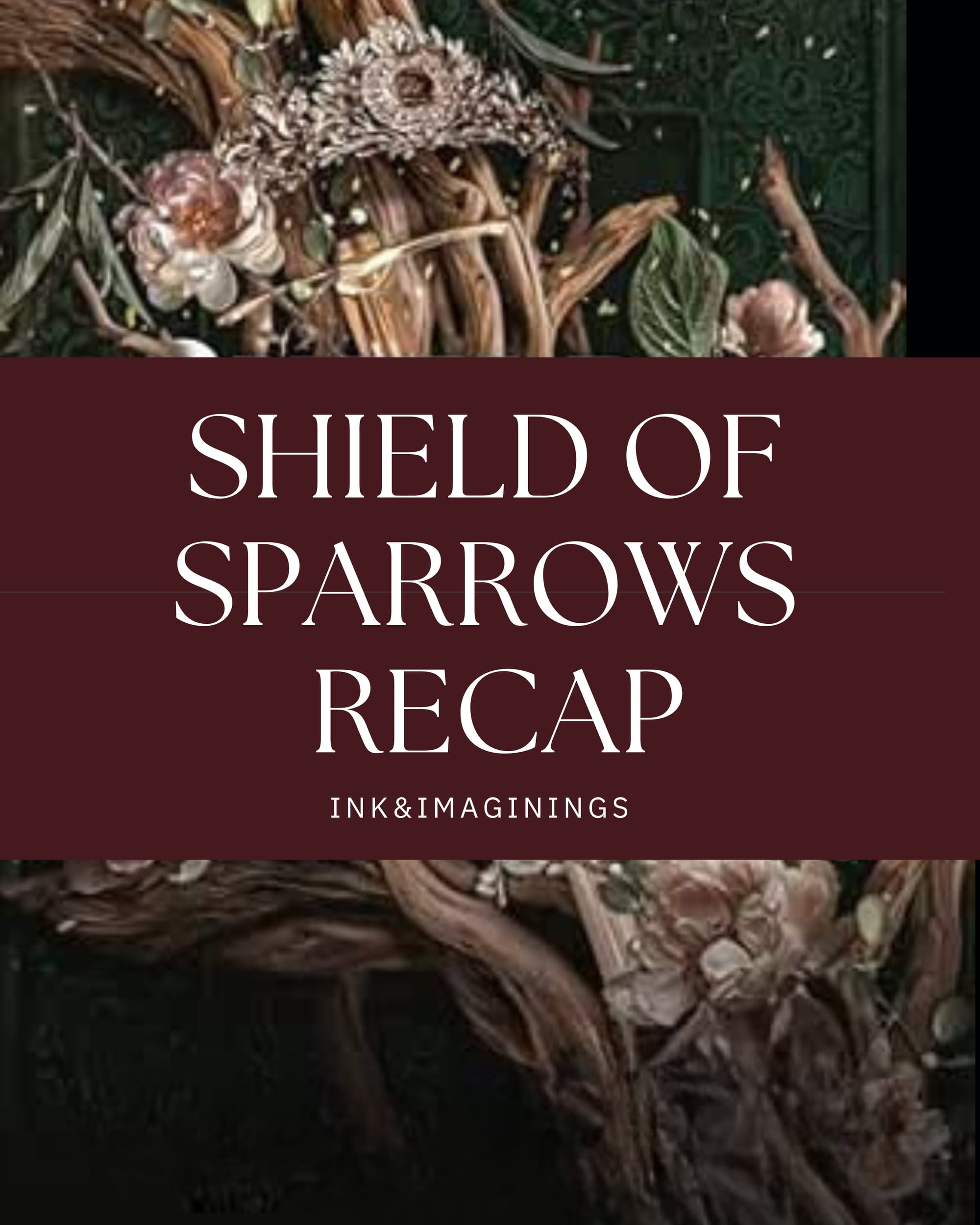 Shield of Sparrows Recap: Everything You Need to Remember Before Rites of the Starling