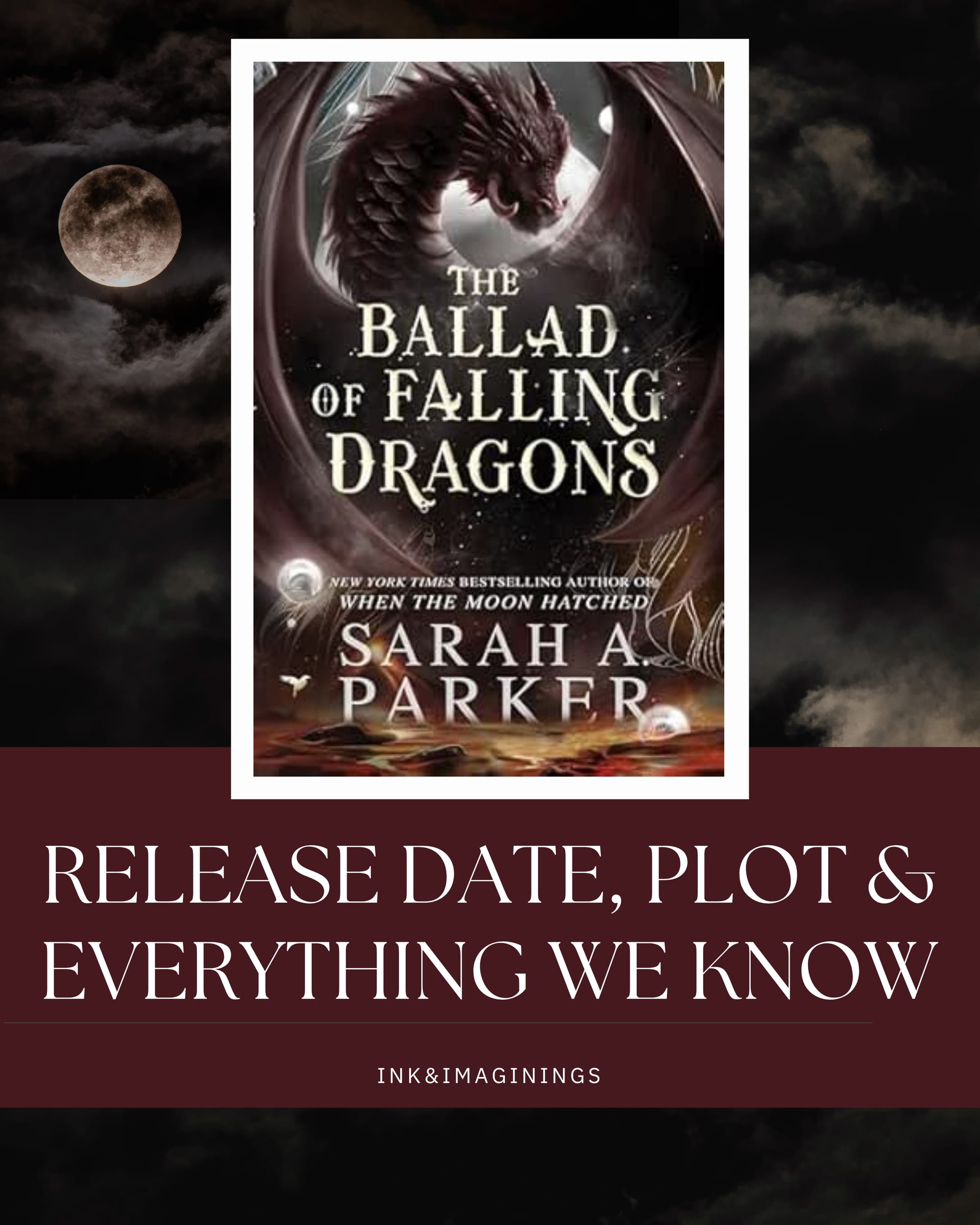 The Ballad of Falling Dragons by Sarah A. Parker: Release Date, Plot & Everything We Know (Moonfall #2)