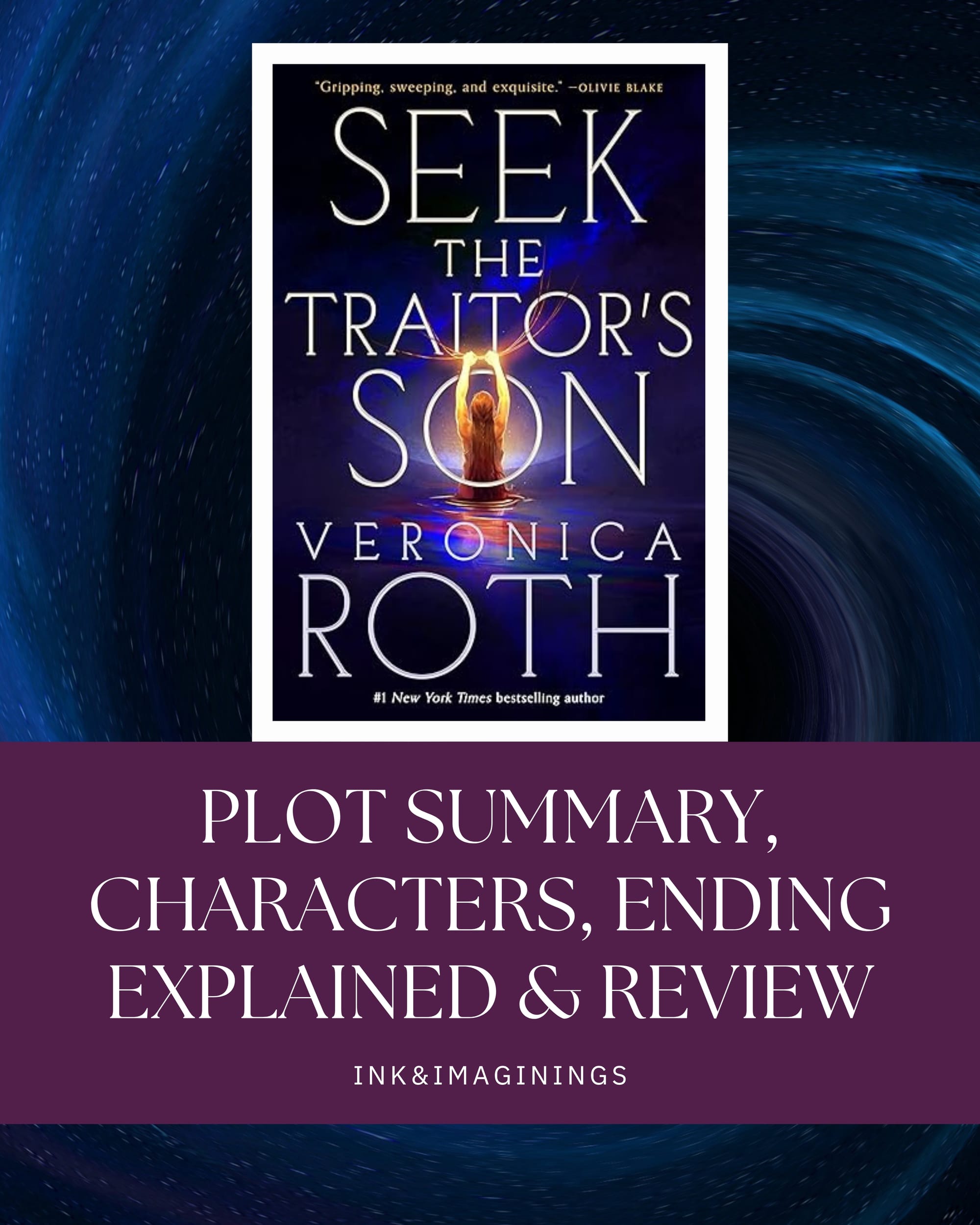 Seek the Traitor's Son: Full Plot Summary, Characters & Ending Explained