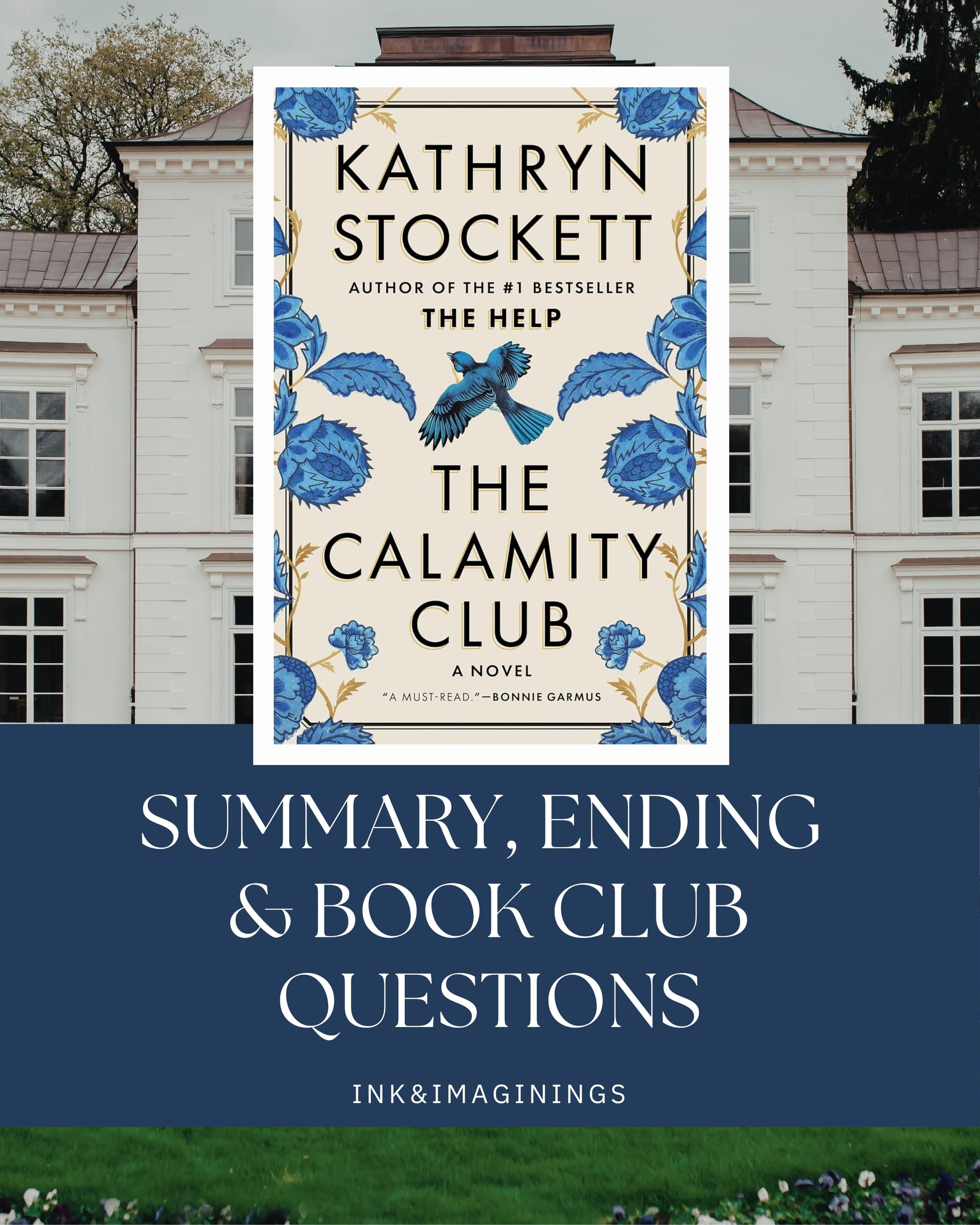 The Calamity Club by Kathryn Stockett: Summary, Characters, Ending Explained & Book Club Discussion Questions