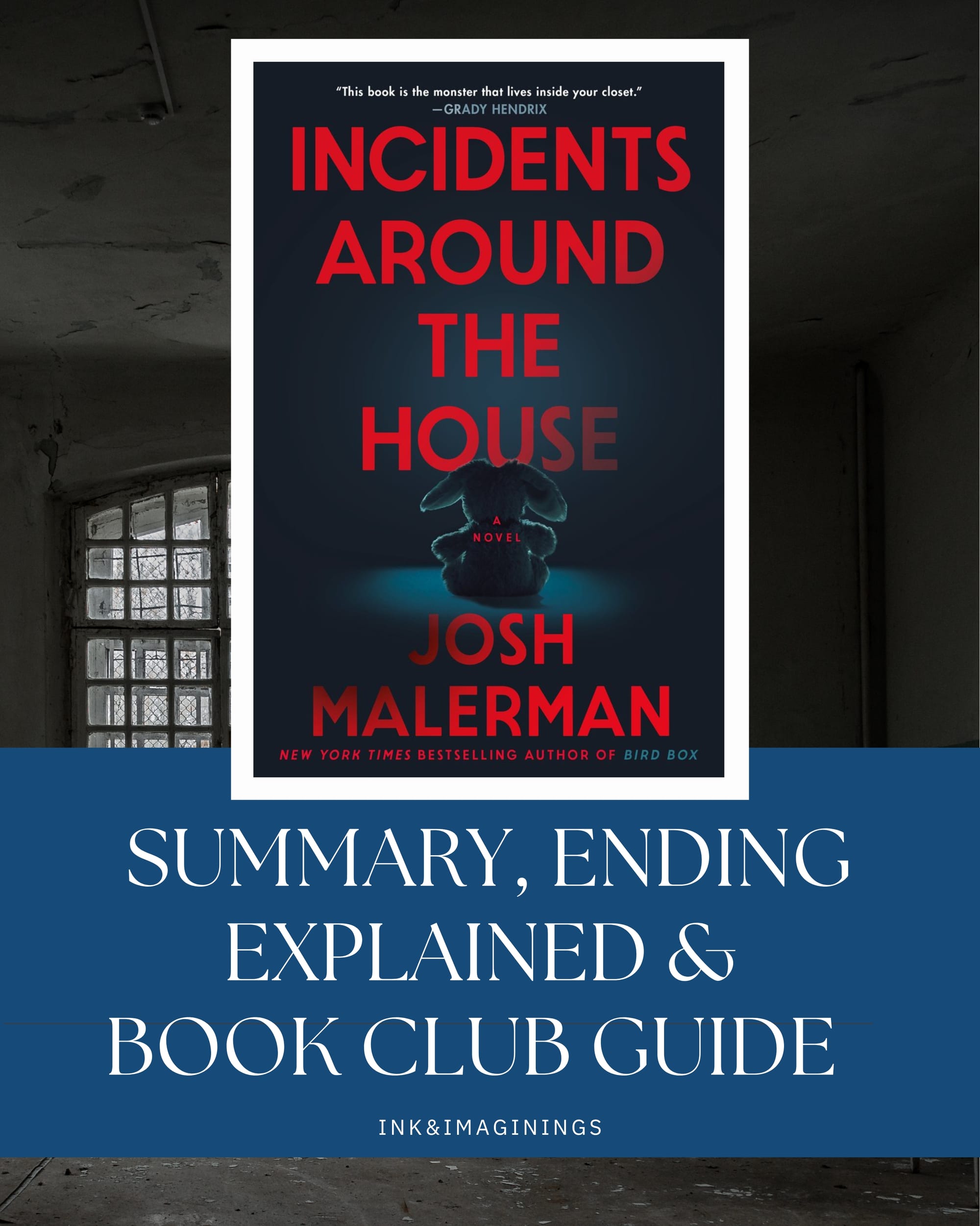 Incidents Around the House by Josh Malerman: Summary, Ending Explained & the Other Mommy Movie