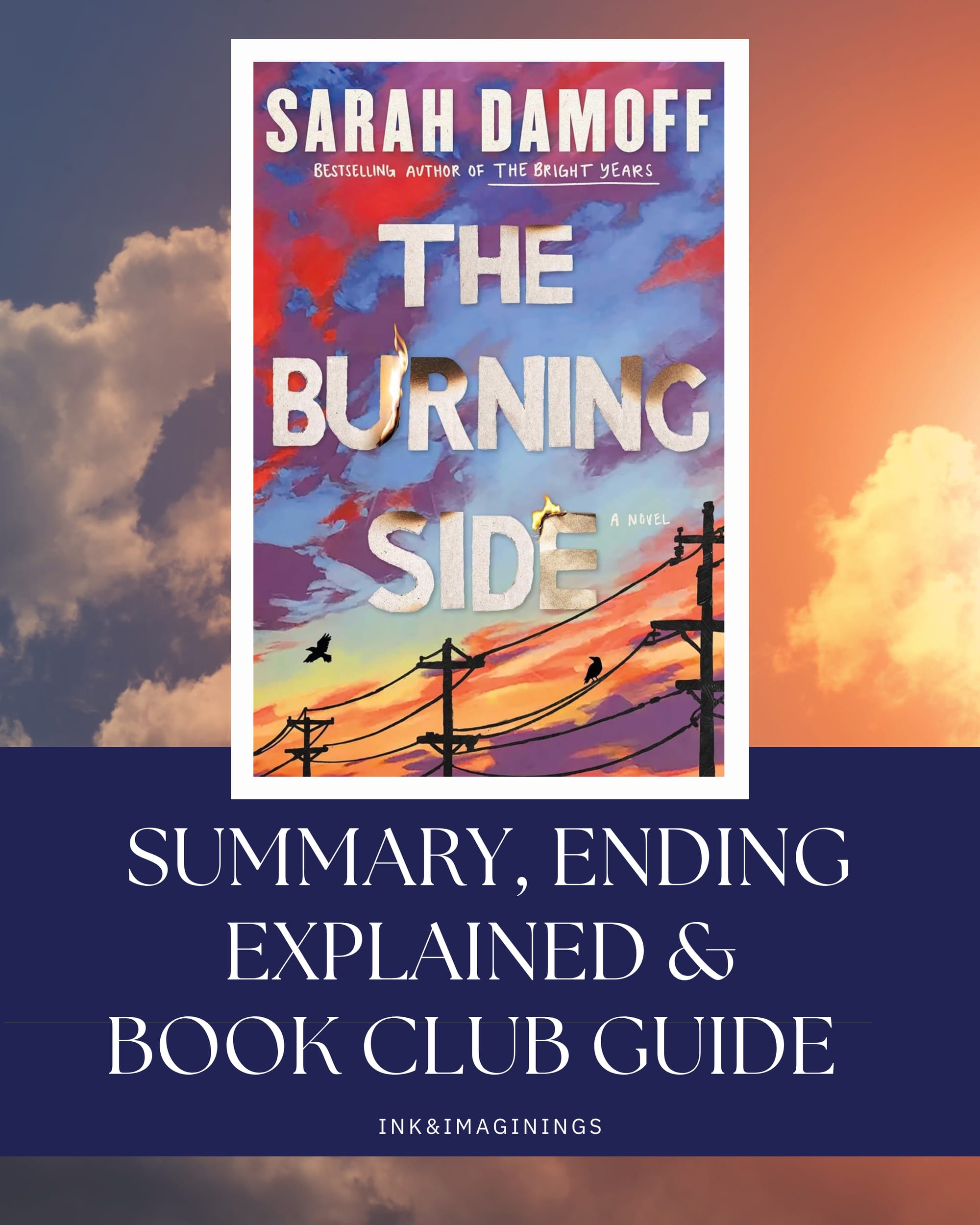 The Burning Side by Sarah Damoff: Summary, Characters, Ending Explained & Book Club Discussion Questions