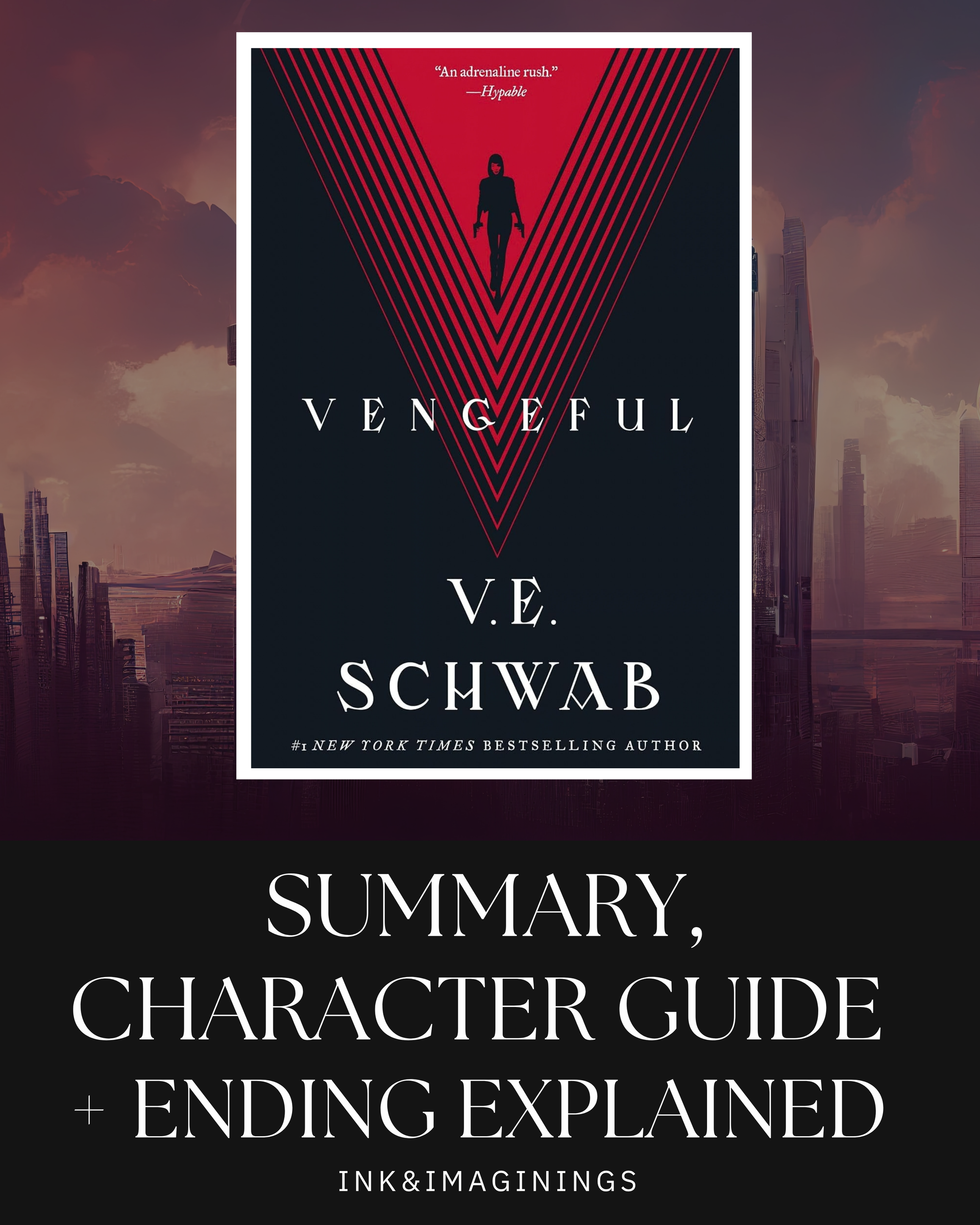Vengeful by V.E. Schwab: Summary, Characters, Review, and Ending Explained