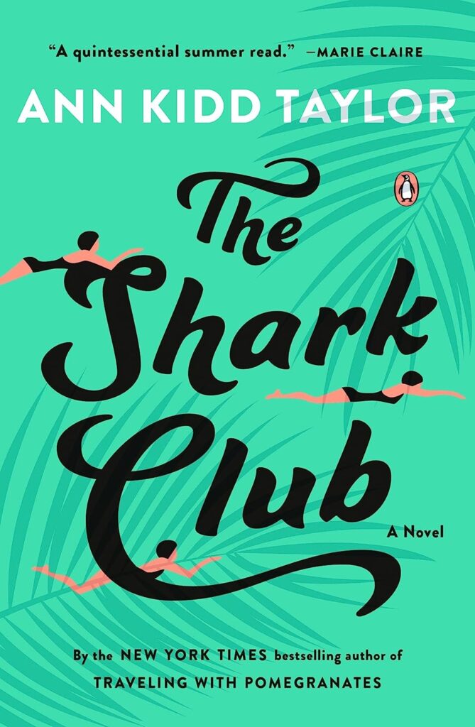 The Shark Club by Ann Kidd Taylor, book cover