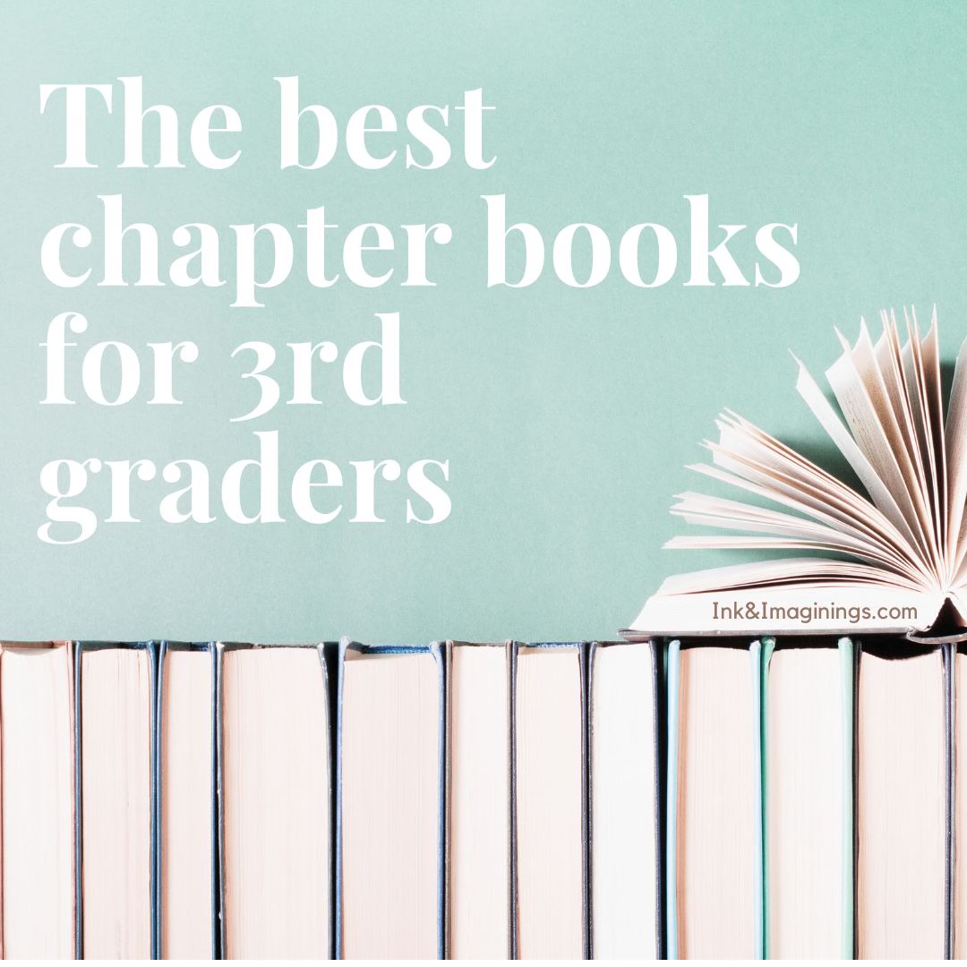 The Best Chapter Books for 3rd Graders to Read