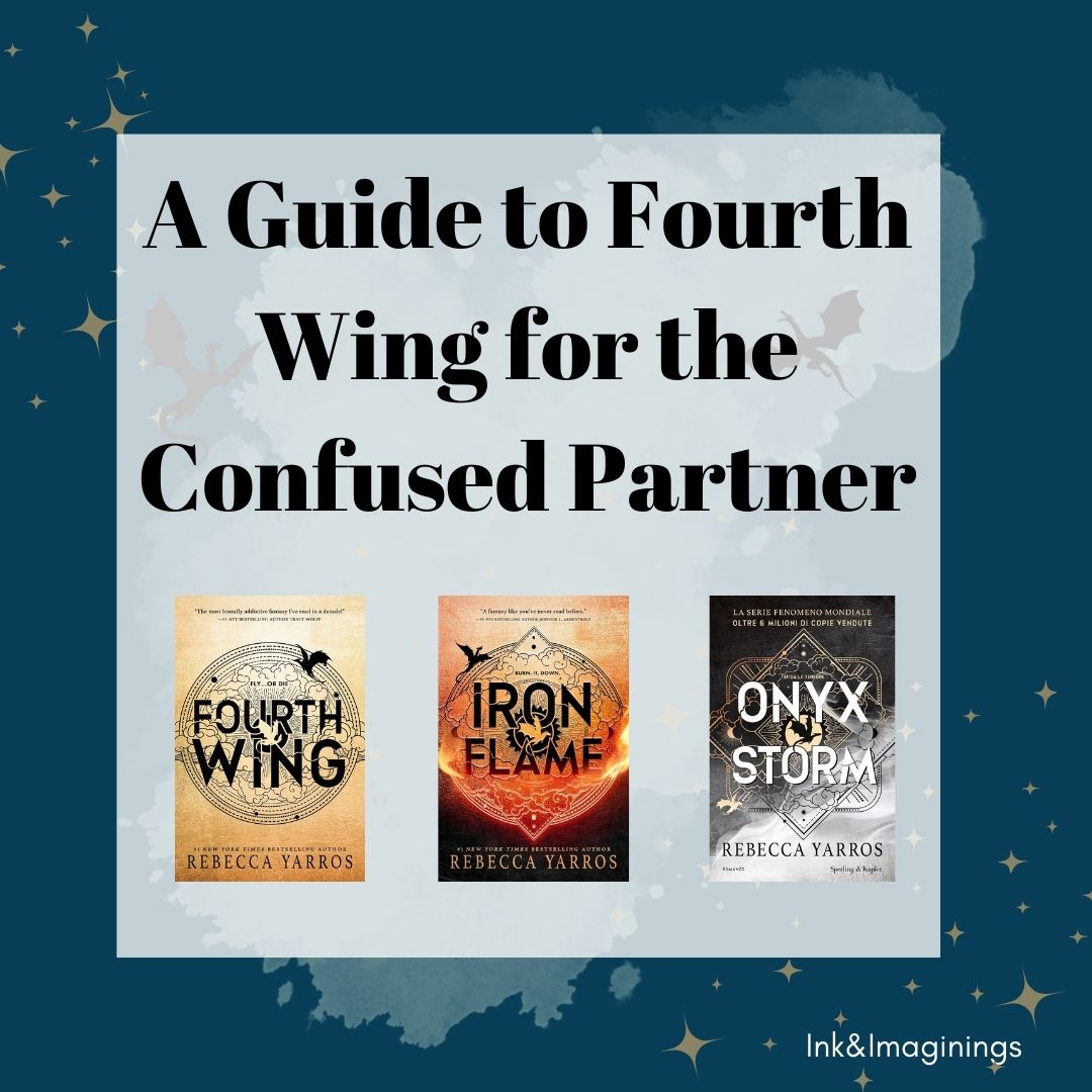 Fourth Wing Explained: The Complete Guide to the Empyrean Series