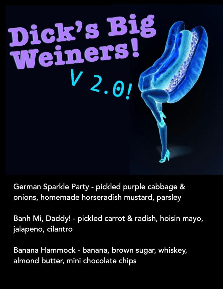 July 26th: Dick's Big Weiners v2.0 [Addison, TX]