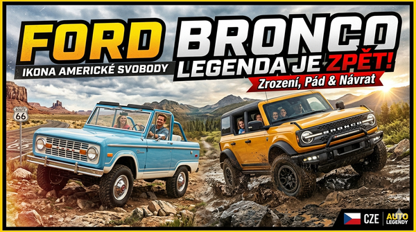 Legenda jménem Ford Bronco: Zrození, pád a velký návrat americké ikony