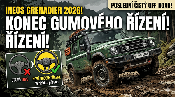 Ineos Grenadier 2026: Konec gumového řízení a poslední vztyčený prostředníček světu SUV