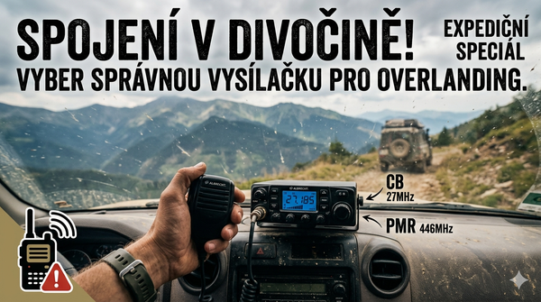 Spojení v divočině: Jak vybrat tu správnou vysílačku pro váš overlanding?