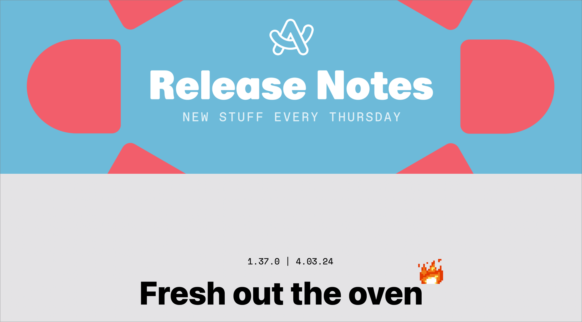 Arc Browser release notes.