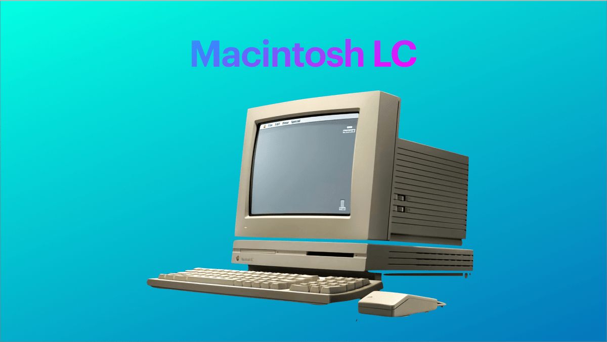 Remembering My Story of Owning a Macintosh LC — 1991-1992