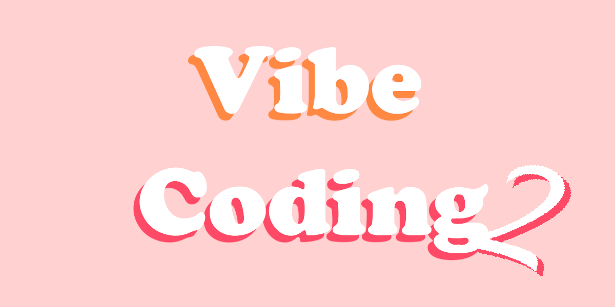 Vibe Coding in Mid 2026