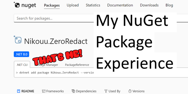 My Experience Publishing A NuGet Package