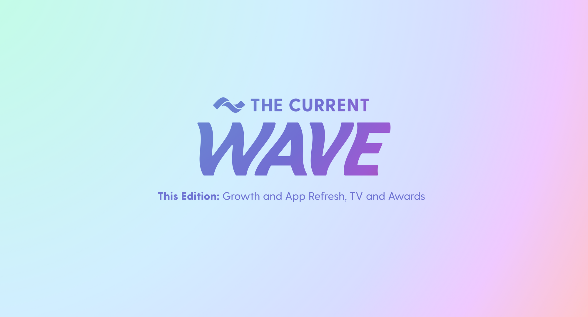 the-current-wave-growth-app-refresh-tv-awards