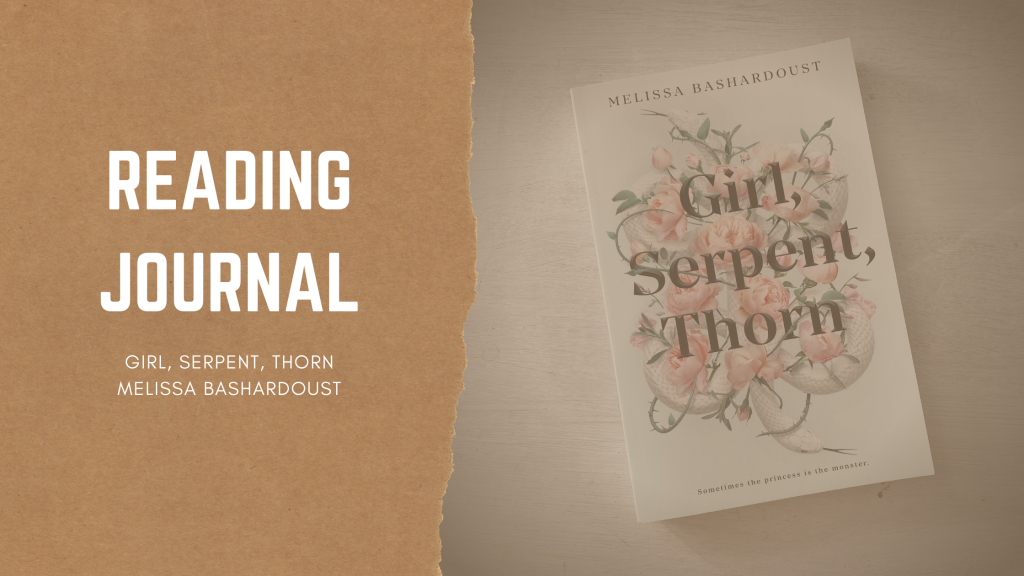 Girl, Serpent, Thorn — Melissa Bashardoust | Review