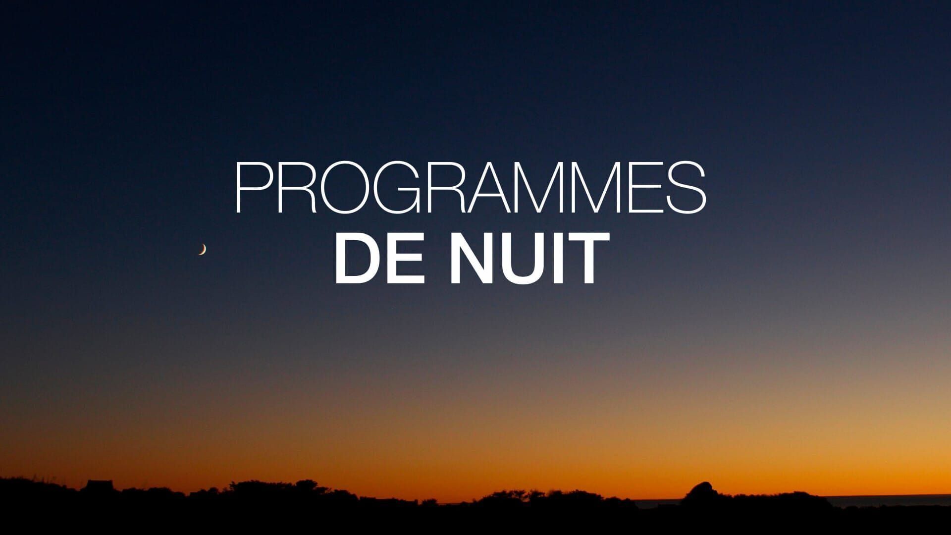 Programmation nuit