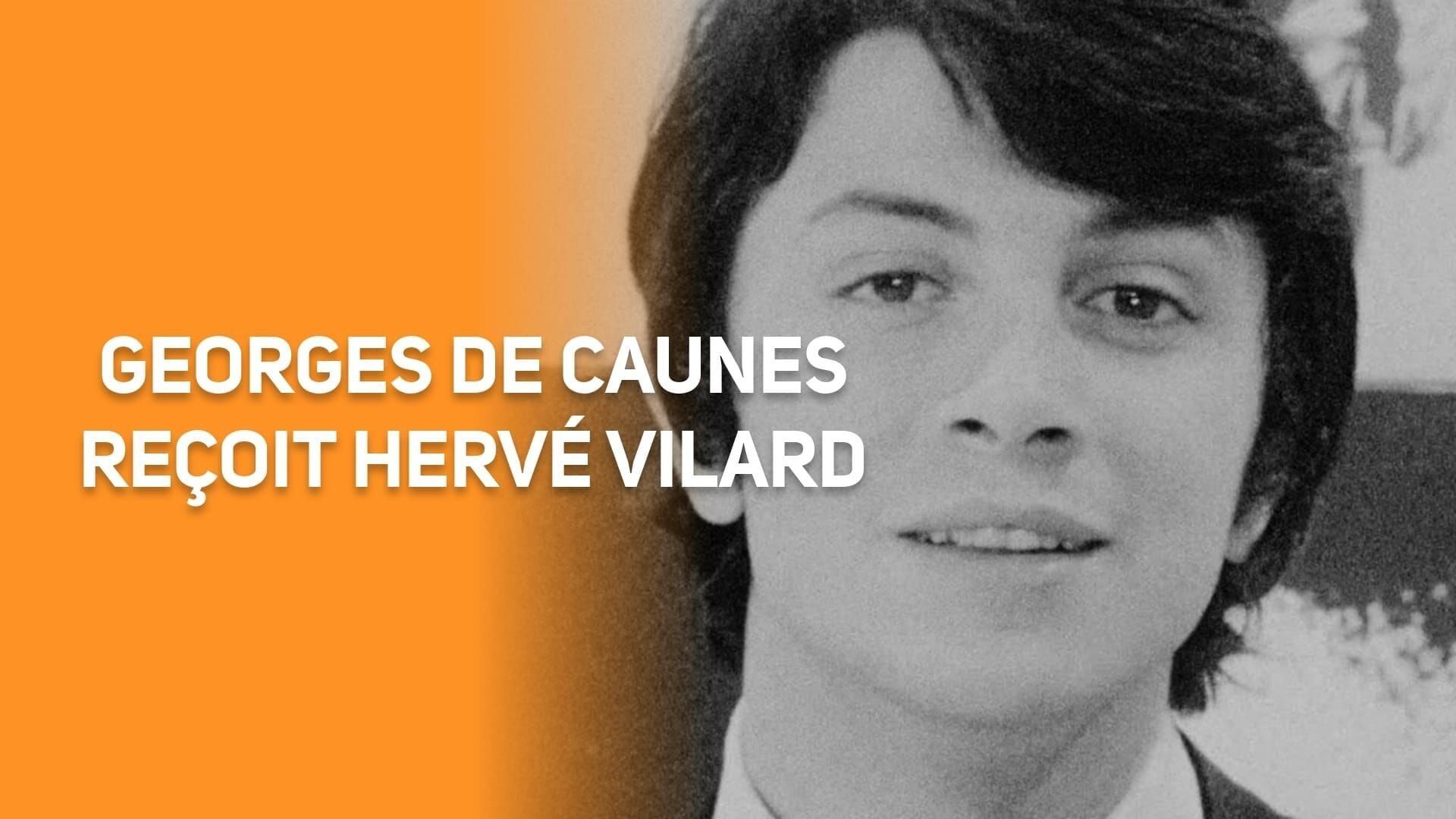 Georges de Caunes reçoit Hervé Vilard