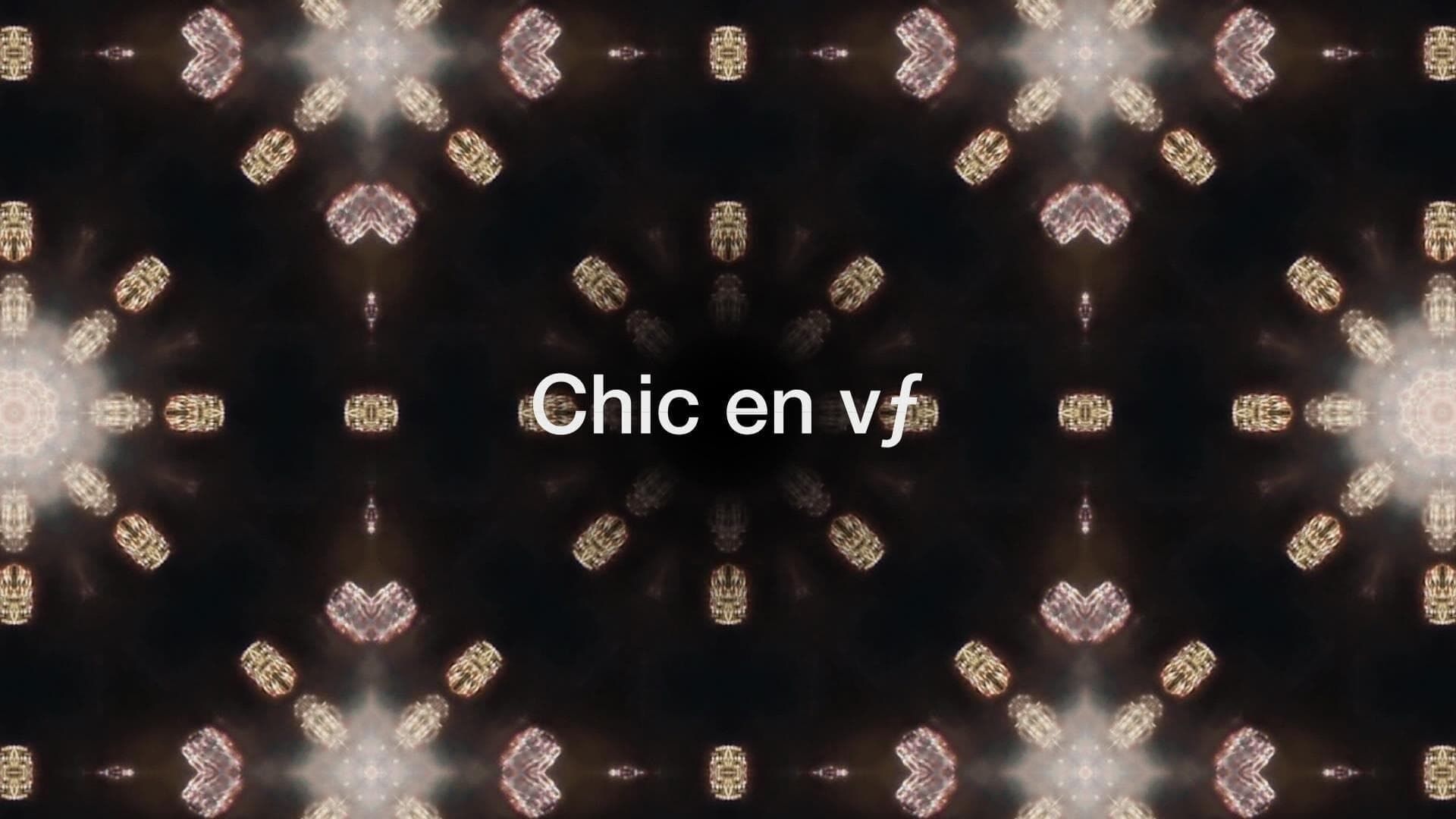 Chic en vf