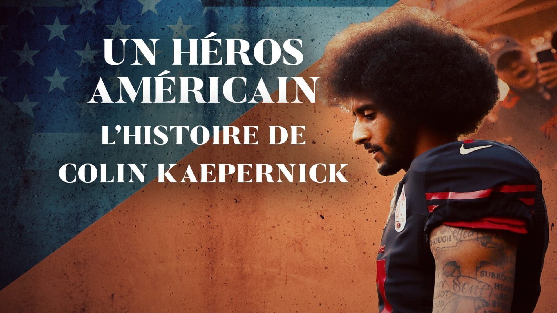 Un héros américain : l'histoire de Colin Kaepernick