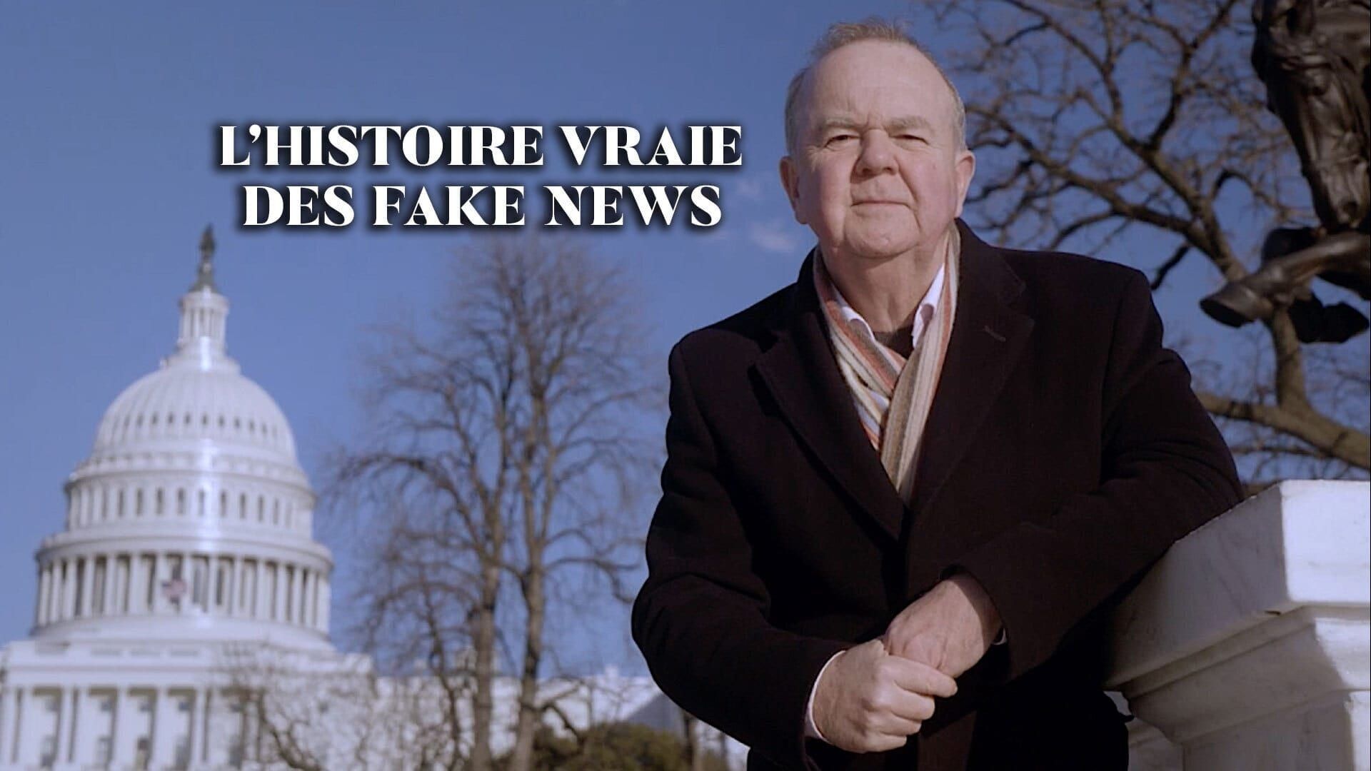 L'histoire vraie des fake news