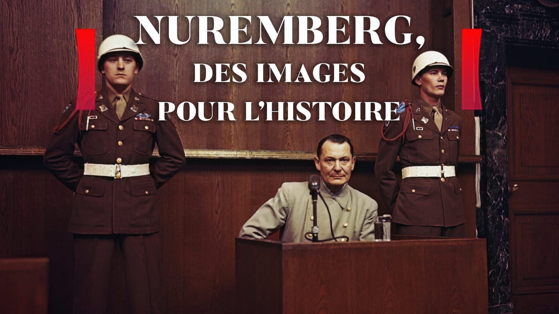 Nuremberg : des images pour l'histoire