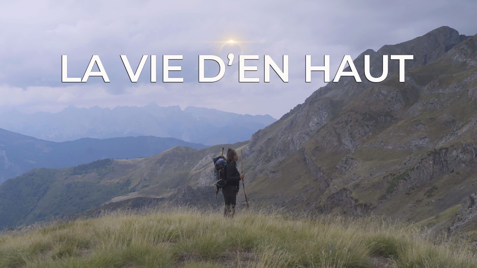 La vie d'en haut