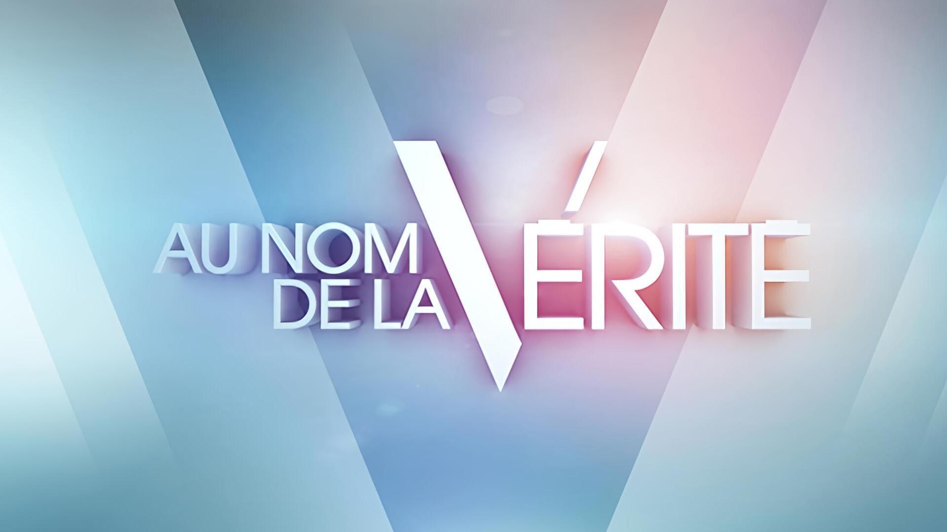 Au nom de la vérité