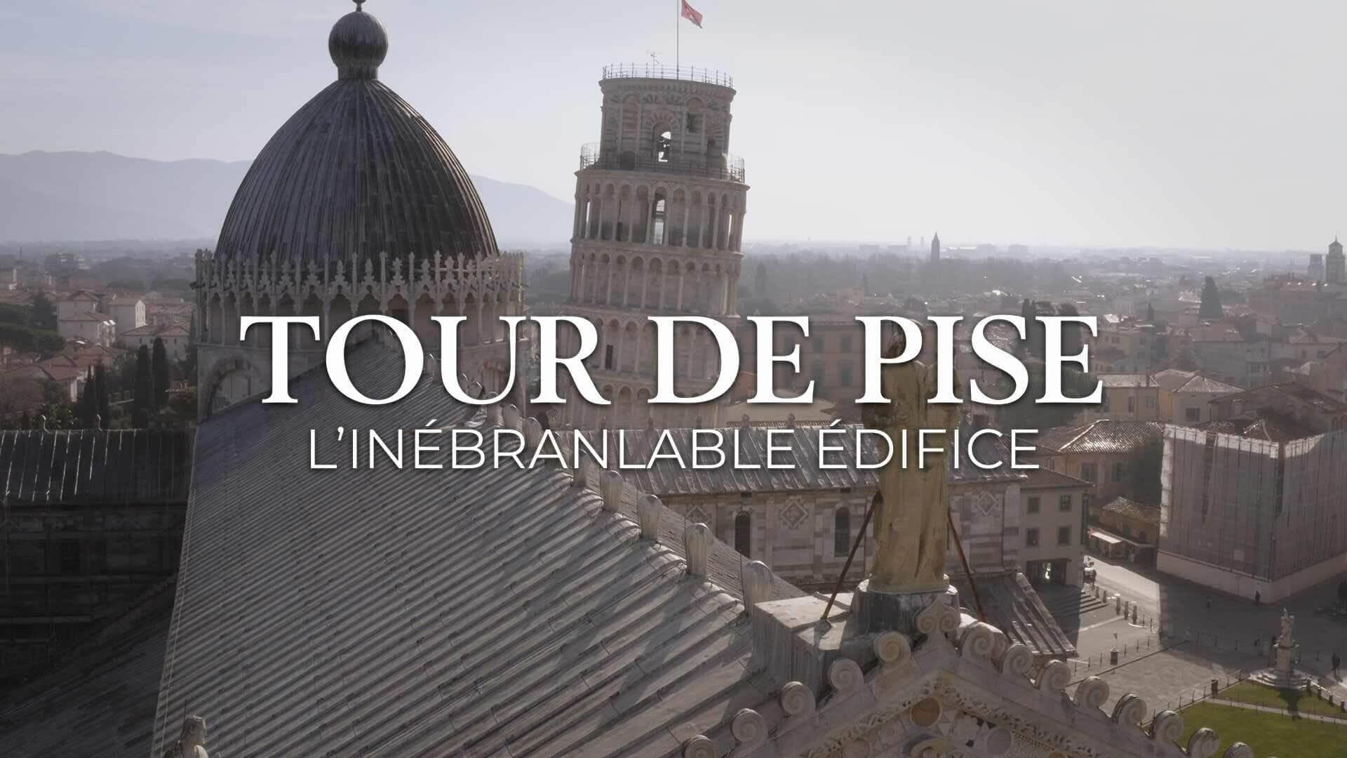 Tour de Pise : l'inébranlable édifice