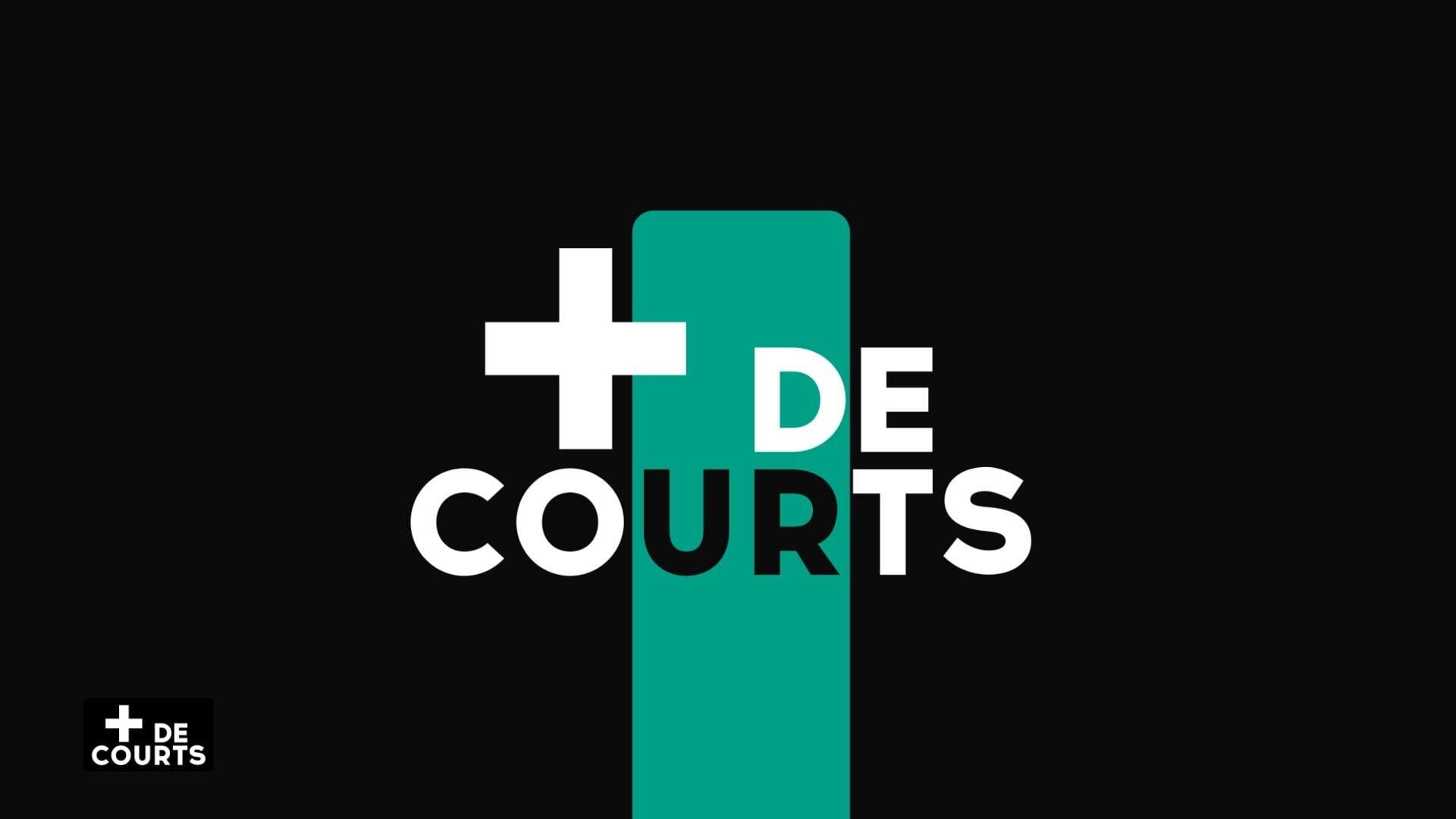 + de courts