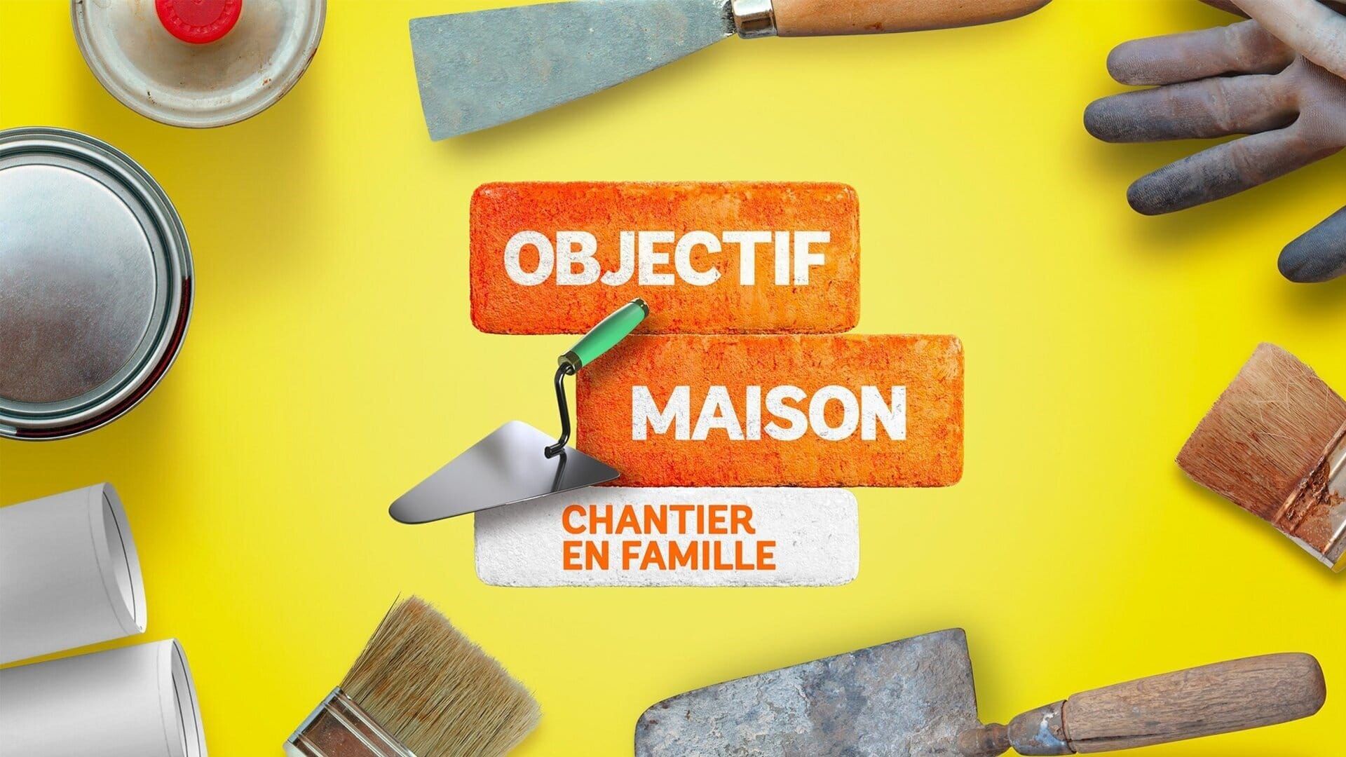 Objectif maison : chantier en famille